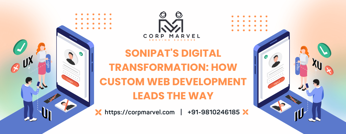 Custom Web Application Development Near You in Sonipat