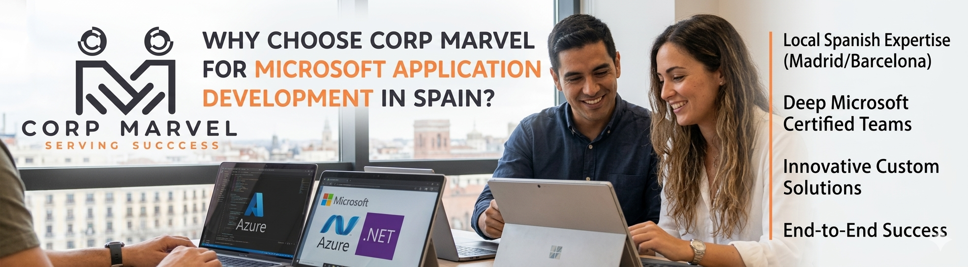 Why Choose Corp Marvel for Microsoft Application Development in Spain