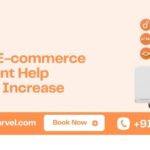 How Does E-commerce Development Help Businesses Increase Sales